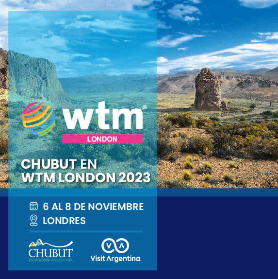 Chubut presentará su importante oferta turística en WTM LONDON 2023