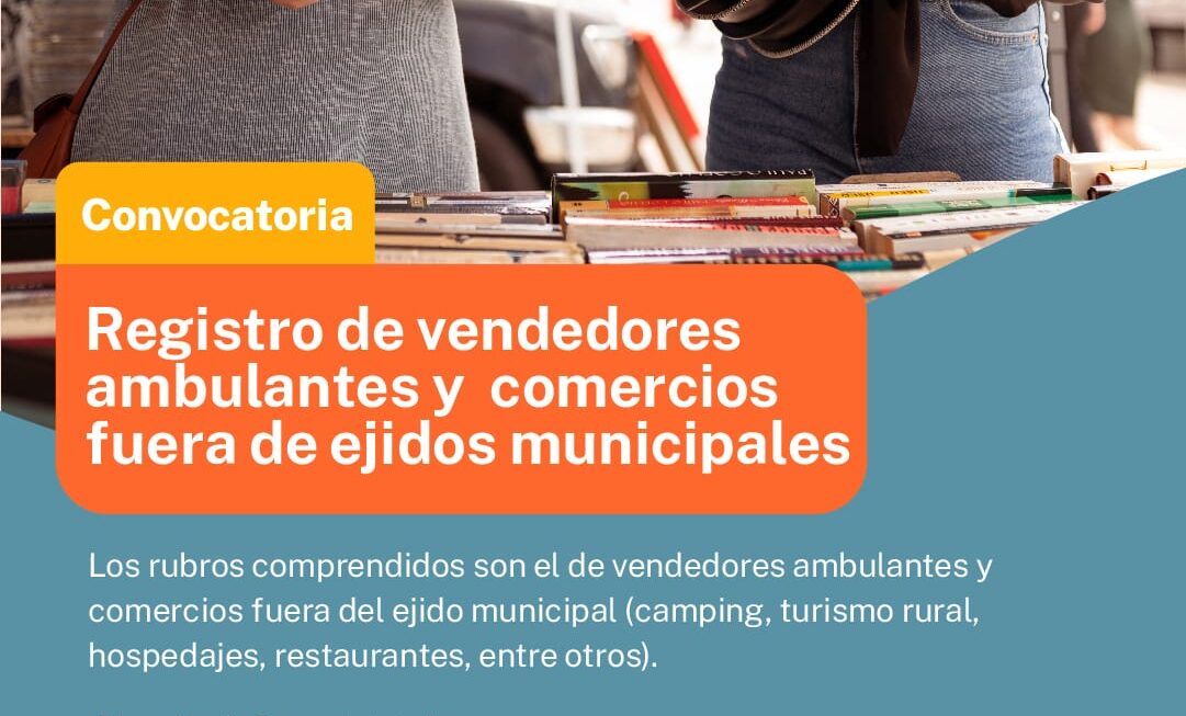 Convocan a registrarse a vendedores ambulantes y a comercios que operan fuera de ejidos municipales