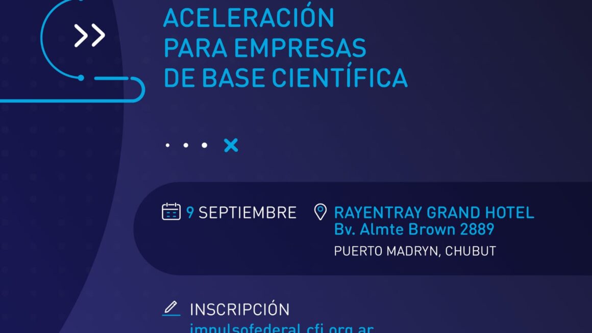 El Gobierno Provincial coordina encuentro de innovación y desarrollo destinado a investigadores en Chubut