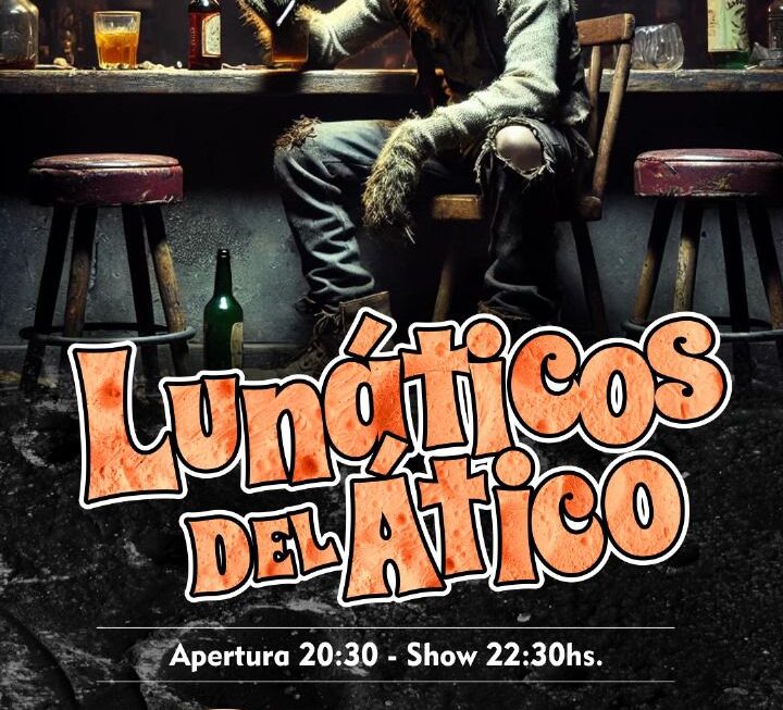 Lunaticos Del Ático Presenta Su Show De Fin De Año Con Los Clásicos De La Banda A Puro Rock