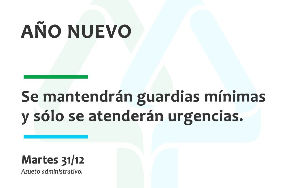 Martes 31 de diciembre y miércoles 1° de enero, sin atención al público.