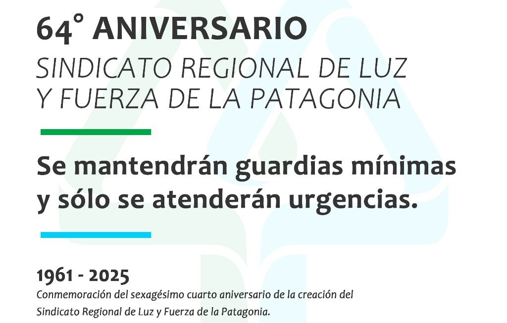 Lunes 20 sin atención al público, 64° Aniversario del Sindicato de Luz y Fuerza.