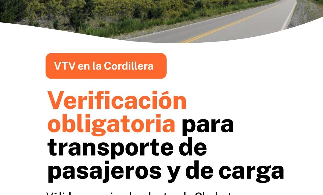 El Gobierno del Chubut realizará jornadas de Verificación Técnica Vehicular en la Cordillera