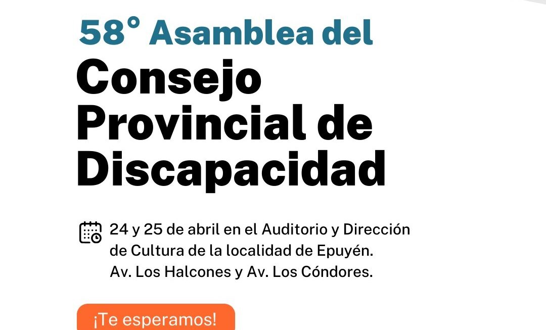 Chubut realizará en Epuyén una nueva asamblea del Consejo Provincial de Discapacidad