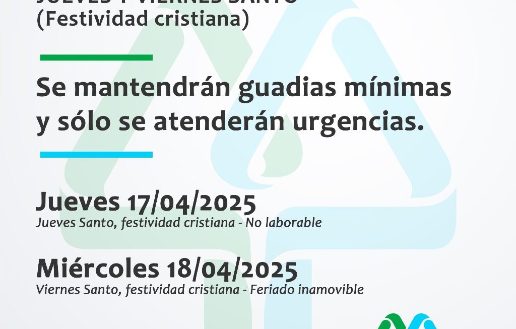 17 y 18 de abril, sin atención al público.