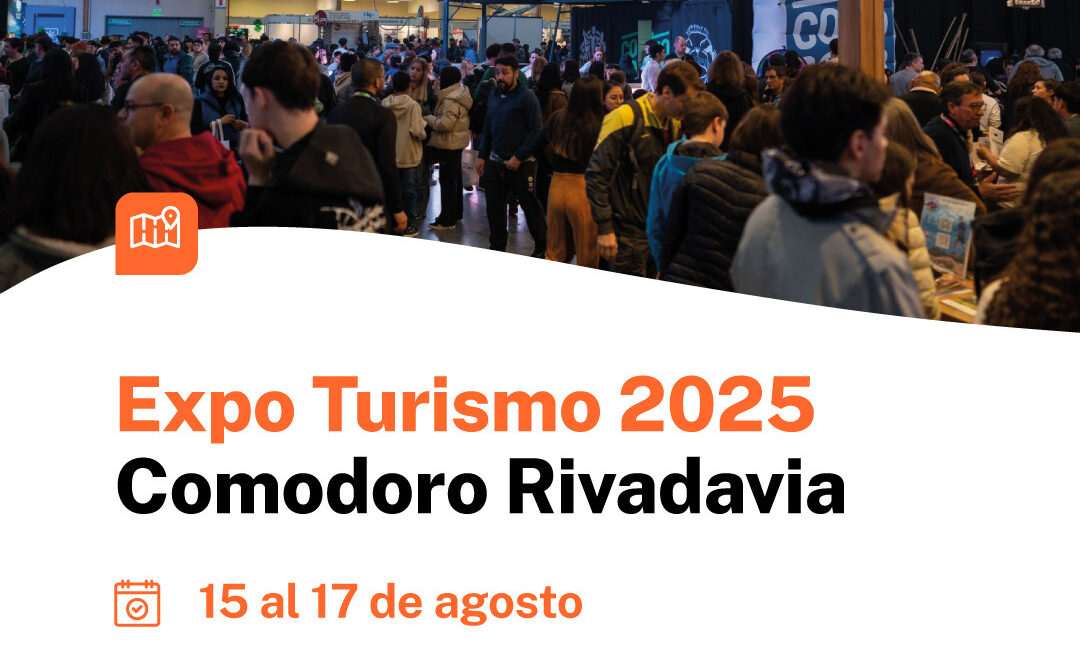 Chubut estará presente en la Expo Turismo Comodoro 2025 mostrando todos sus atractivos