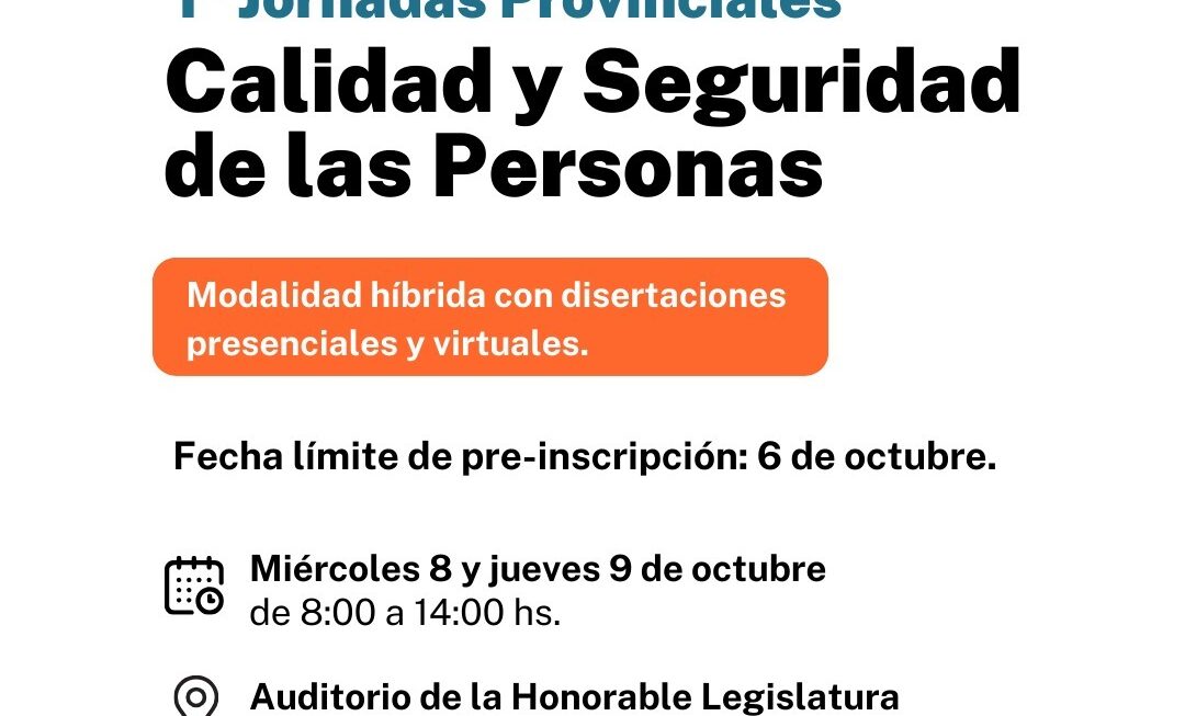 El Gobierno del Chubut realizará en Rawson las “1º Jornadas Provinciales de Calidad y Seguridad de las Personas”