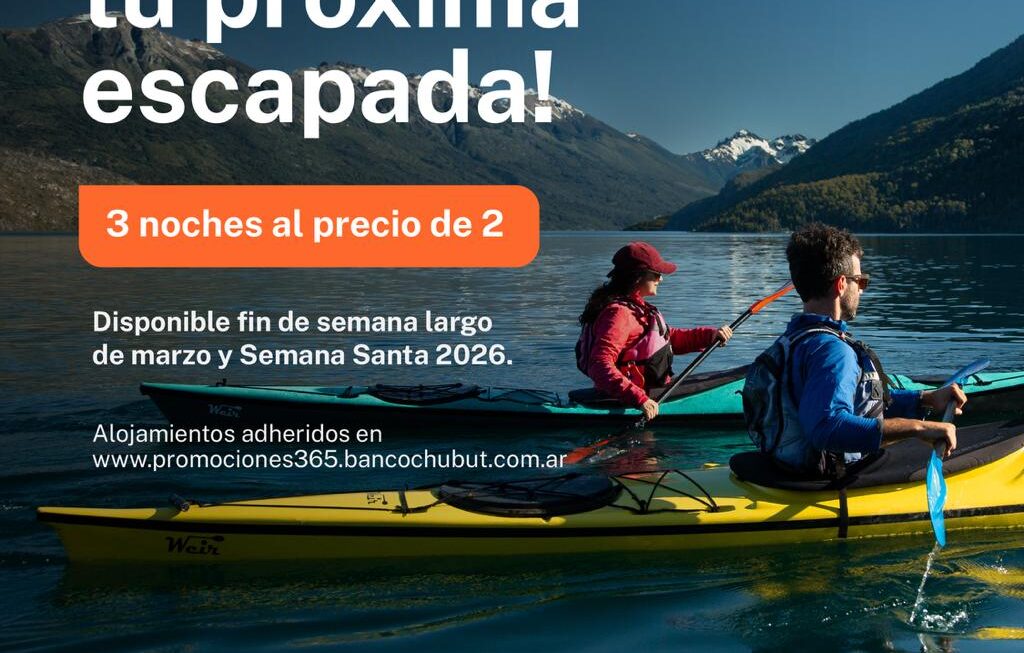 Chubut te invita a soñar tu próxima escapada con la promo “3 noches al precio de 2”