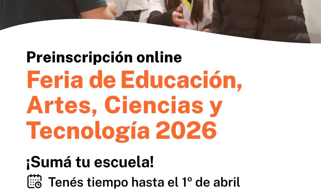 Feria de Ciencias 2026: Provincia abre la preinscripción online para proyectos de la Instancia Escolar