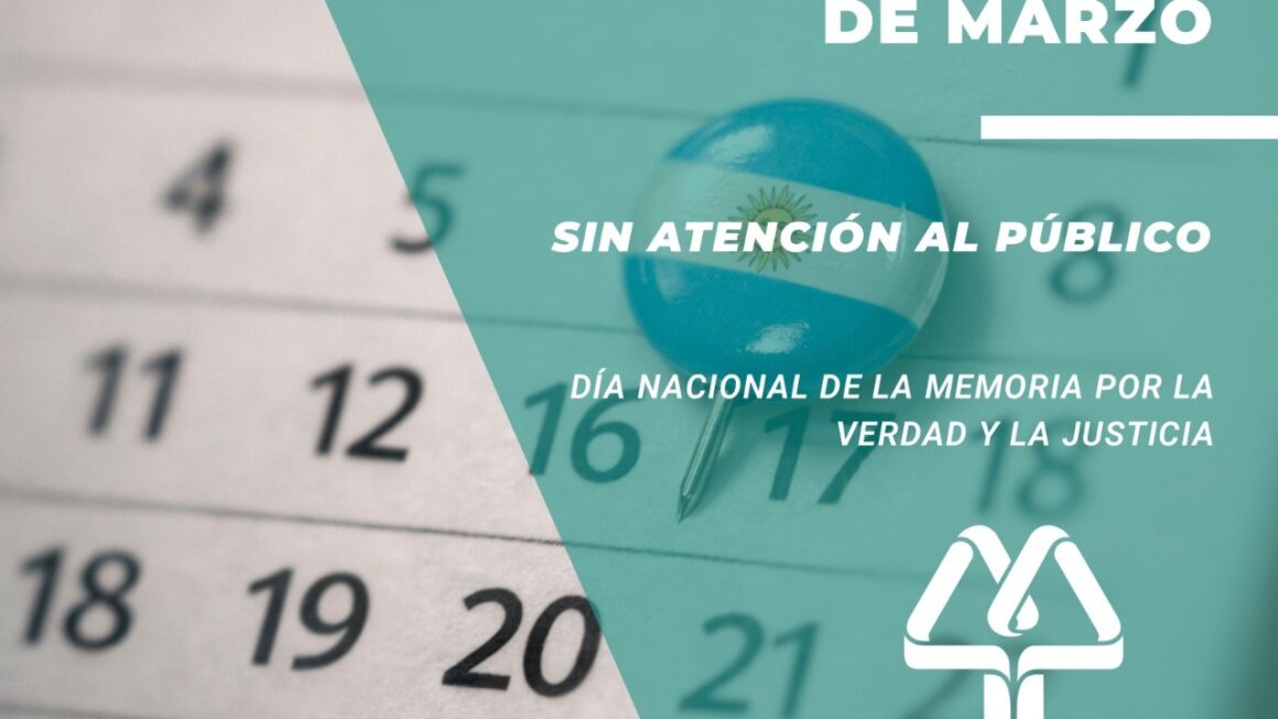 Lunes 23 y martes 24 de marzo, sin atención al público.