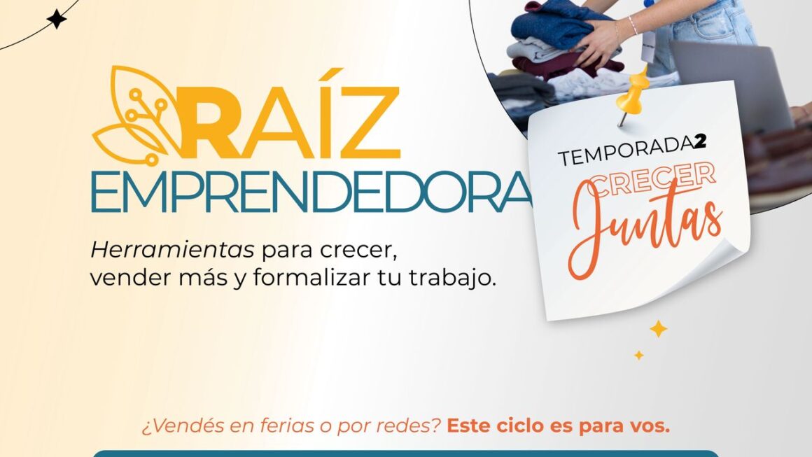 El Gobierno del Chubut sigue fortaleciendo a mujeres emprendedoras con una nueva edición de «Raíz Emprendedora» en Comodoro Rivadavia