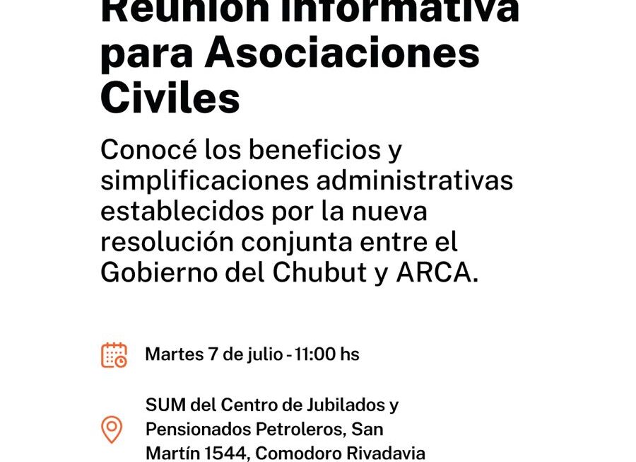 El Gobierno del Chubut realizará en Comodoro Rivadavia una reunión informativa para asociaciones civiles